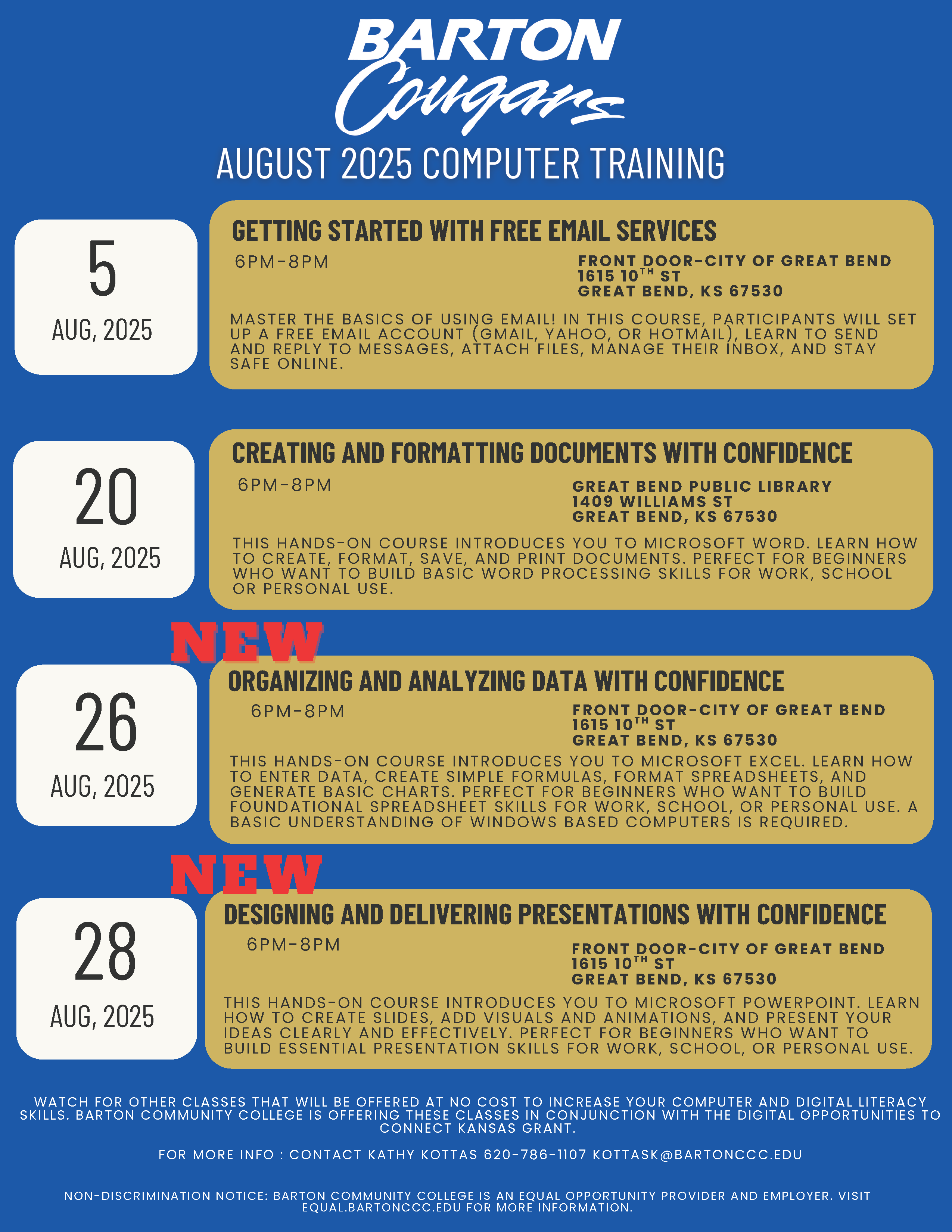 Barton Community College invites the public to participate in a series of free computer and digital literacy classes offered throughout August, including two new trainings in Microsoft Excel and PowerPoint.